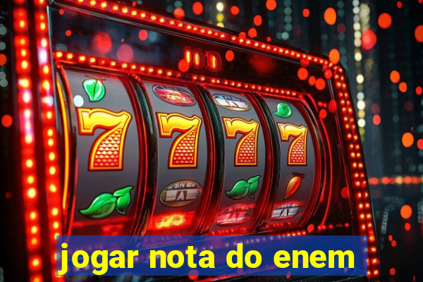 jogar nota do enem